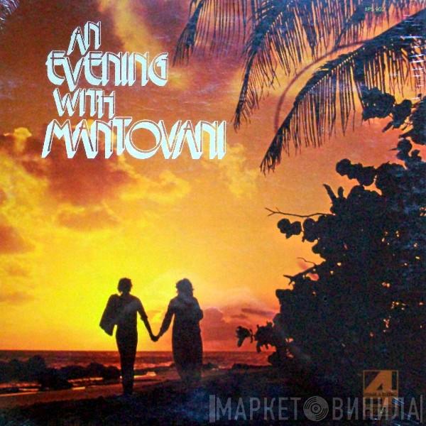 Mantovani And His Orchestra - An Evening With Mantovani