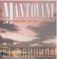 Mantovani And His Orchestra - Favourite Screen Themes