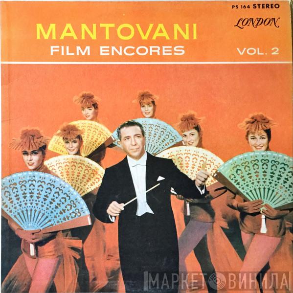  Mantovani And His Orchestra  - Film Encores Vol. 2