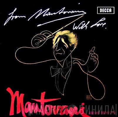 Mantovani And His Orchestra - From Mantovani With Love