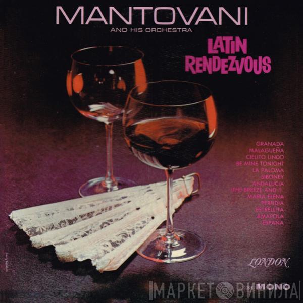 Mantovani And His Orchestra - Latin Rendezvous