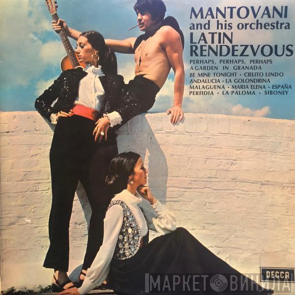  Mantovani And His Orchestra  - Latin Rendezvous