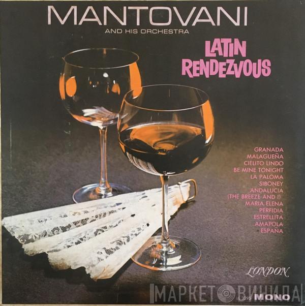  Mantovani And His Orchestra  - Latin Rendezvous