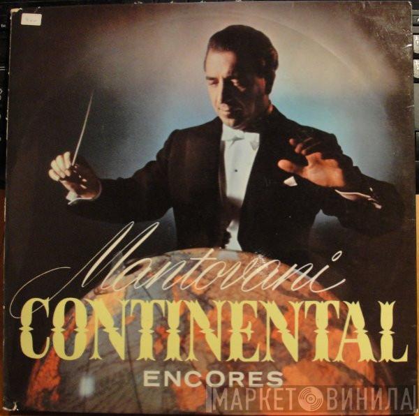 Mantovani And His Orchestra - Mantovani Continental Encores