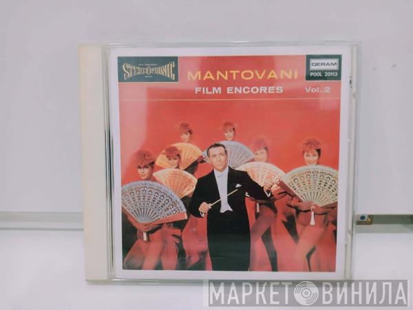  Mantovani And His Orchestra  - Mantovani Film Encores Vol. 2