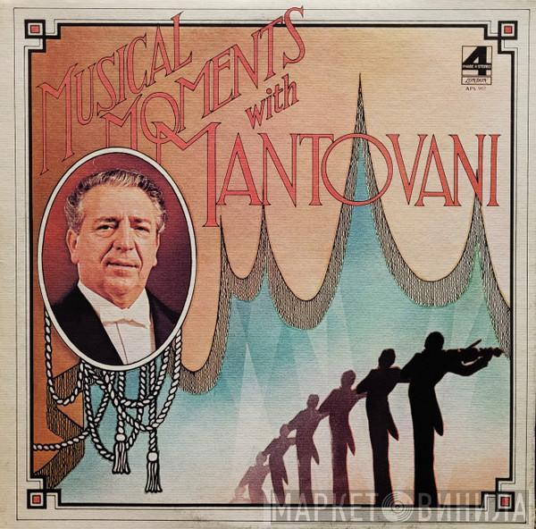 Mantovani And His Orchestra - Musical Moments With Mantovani