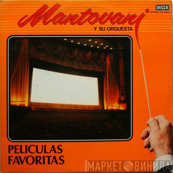 Mantovani And His Orchestra - Películas Favoritas