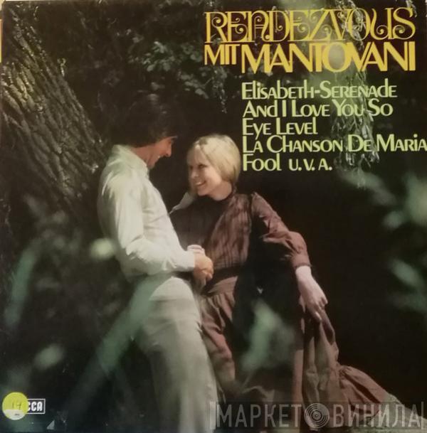 Mantovani And His Orchestra - Rendezvous Mit Mantovani