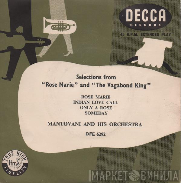 Mantovani And His Orchestra - Selections From "Rose Marie" and "The Vagabond King"