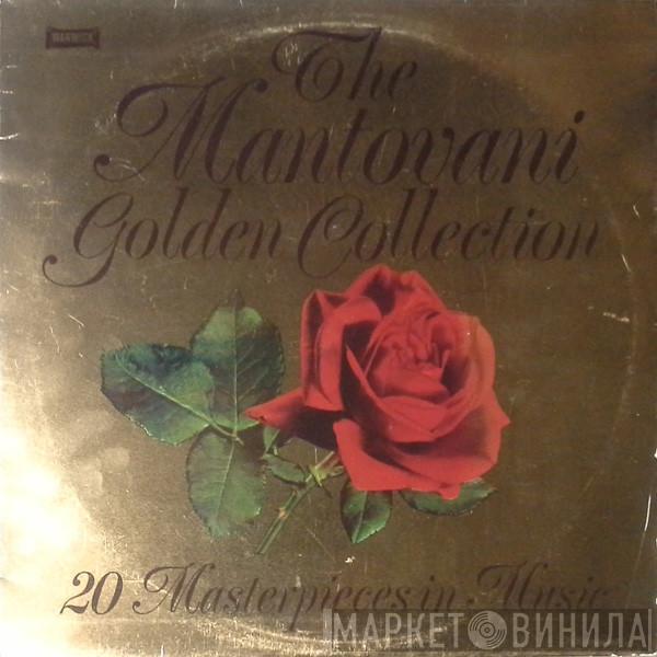  Mantovani And His Orchestra  - The Mantovani Golden Collection - 20 Masterpieces In Music