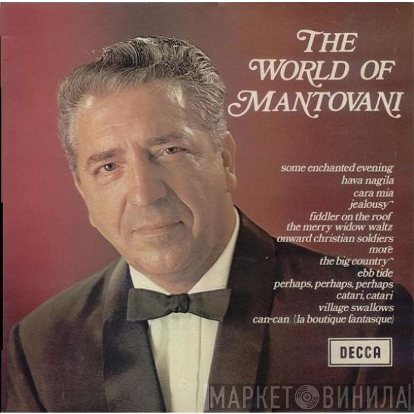 Mantovani And His Orchestra - The World Of Mantovani