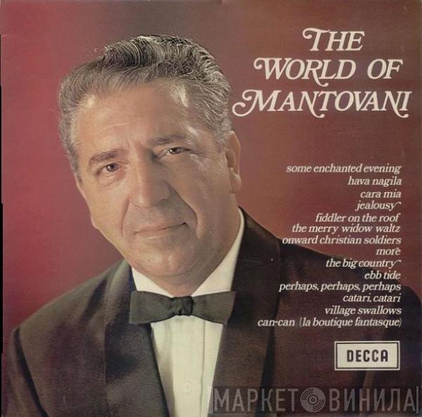 Mantovani And His Orchestra - The World Of Mantovani