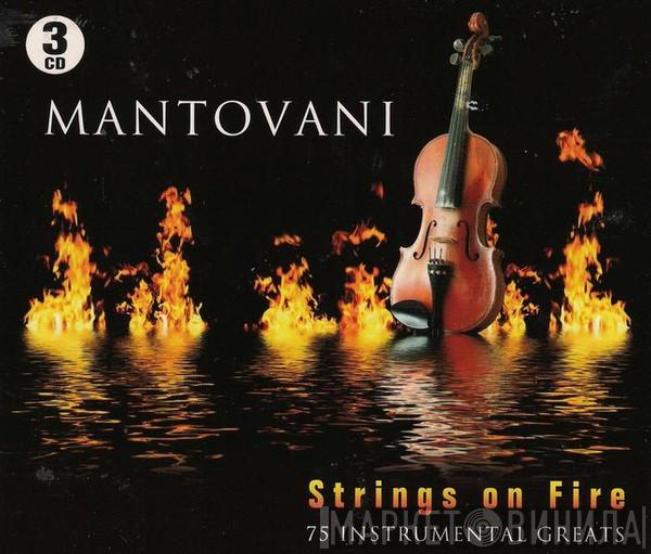 Mantovani - Strings On Fire: 75 Instrumental Greats