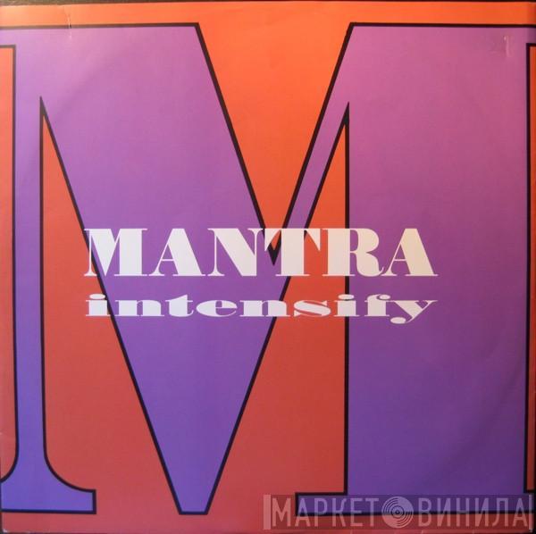 Mantra  - Intensify