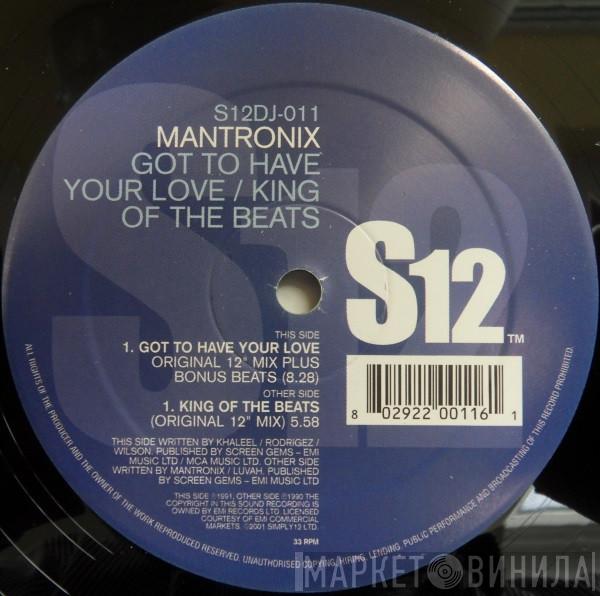 Mantronix - Got To Have Your Love / King Of The Beats