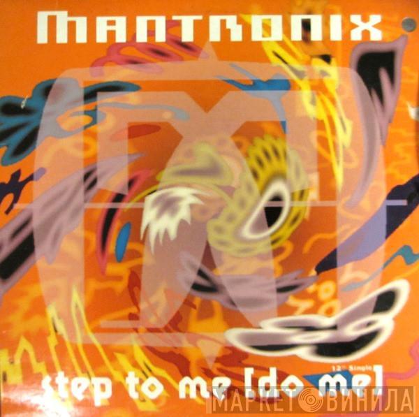 Mantronix - Step To Me [Do Me]