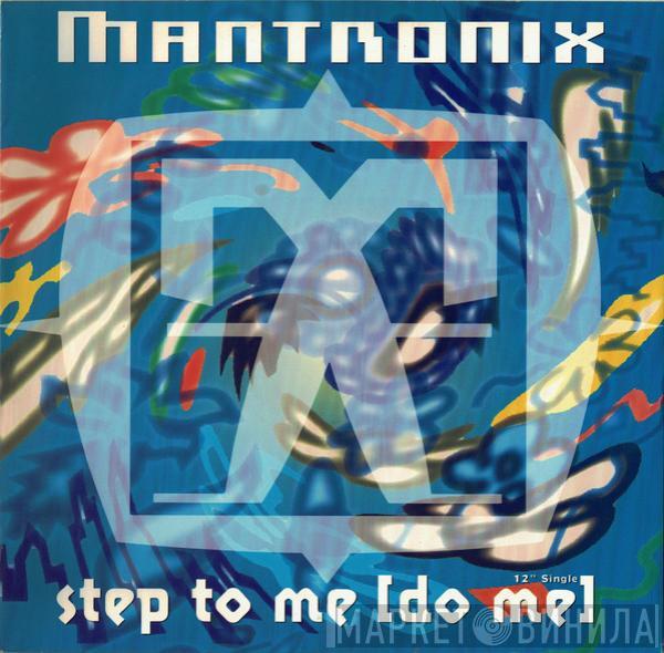 Mantronix - Step To Me (Do Me)