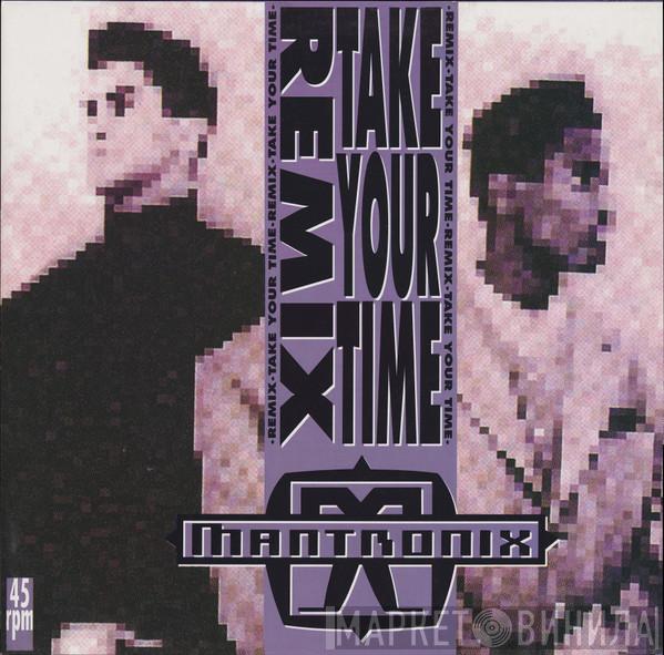 Mantronix - Take Your Time (Remix)