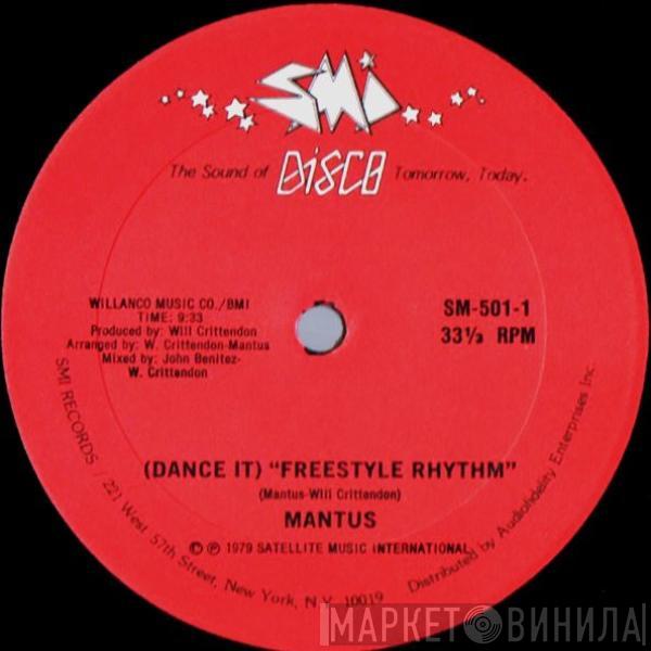 Mantus - (Dance It) Freestyle Rhythm