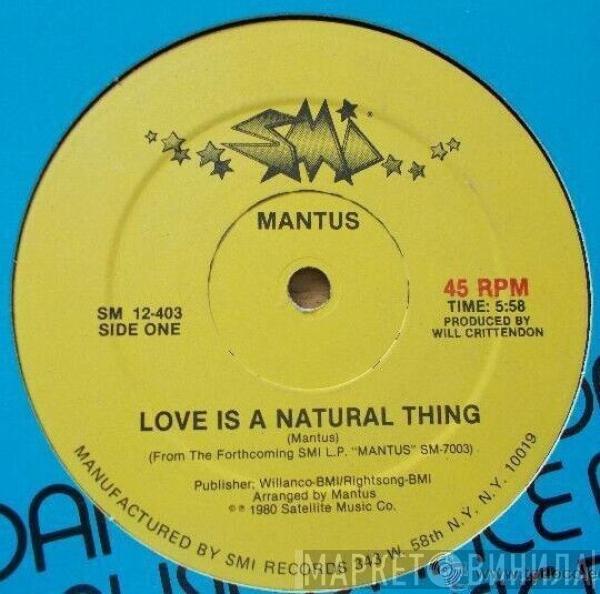 Mantus - Love Is A Natural Thing