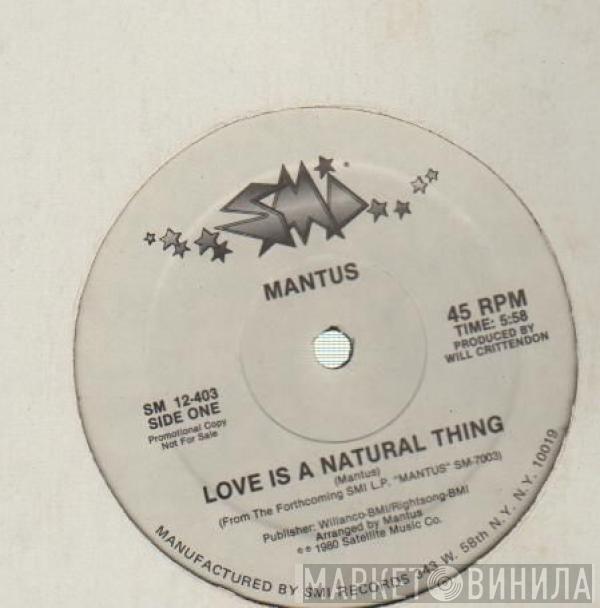 Mantus - Love Is A Natural Thing