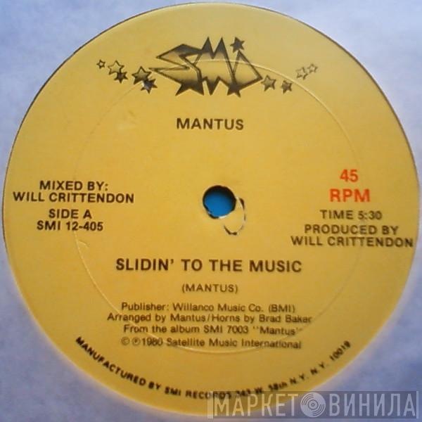 Mantus - Slidin' To The Music