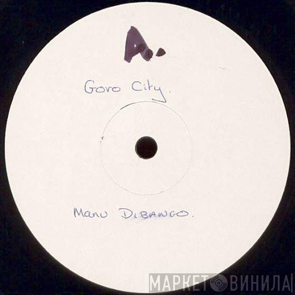  Manu Dibango  - Goro City / Tek Time