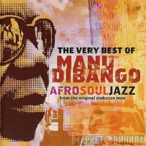 Manu Dibango - Afrosouljazz: The Very Best Of Manu Dibango