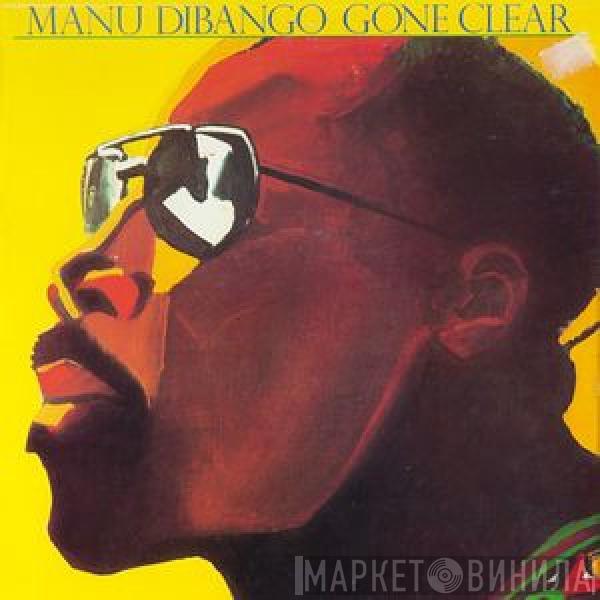  Manu Dibango  - Gone Clear