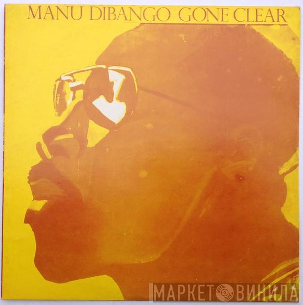  Manu Dibango  - Gone Clear