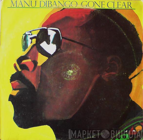  Manu Dibango  - Gone Clear