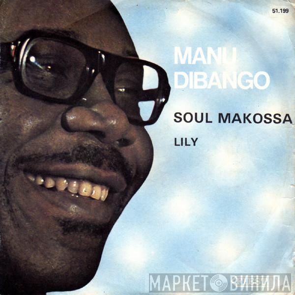 Manu Dibango - Soul Makossa / Lily