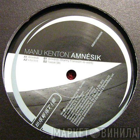 Manu Kenton - Amnésik