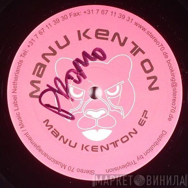 Manu Kenton - Manu Kenton EP