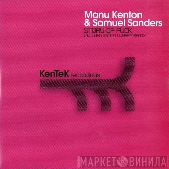 Manu Kenton, Samuel Sanders - Story Of Fuck