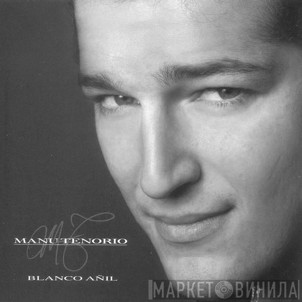 Manu Tenorio - Blanco Añil