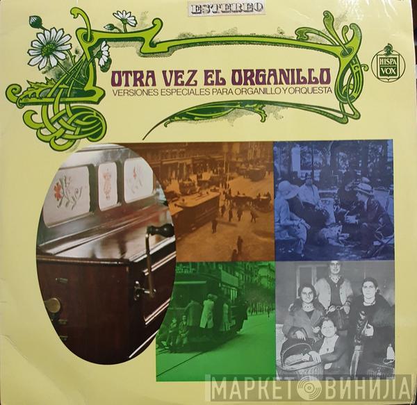 Manuel Alejandro - Otra Vez El Organillo