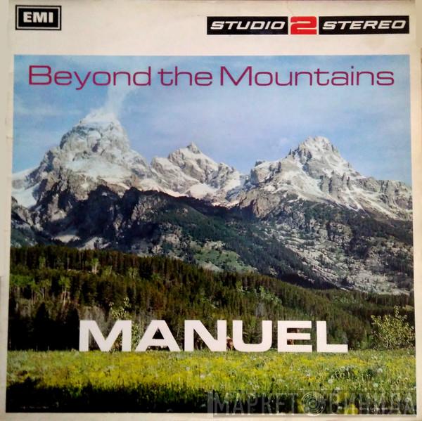 Manuel And His Music Of The Mountains - Beyond The Mountains