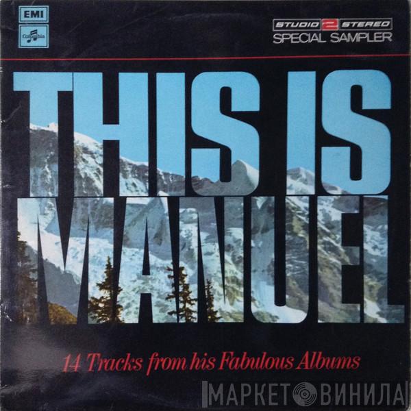 Manuel And His Music Of The Mountains - This Is Manuel !