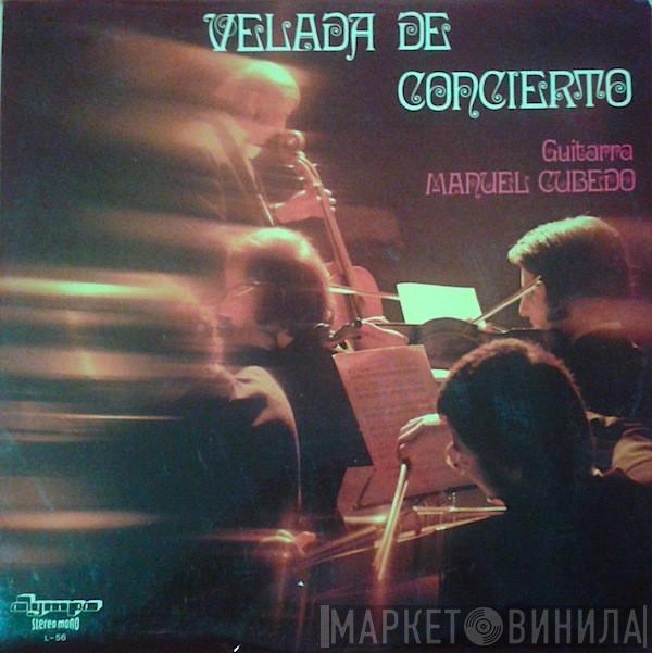 Manuel Cubedo - Velada De Concierto