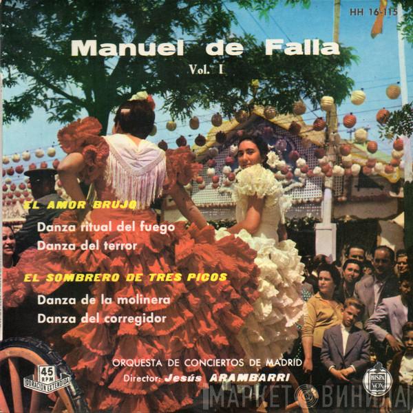 Manuel De Falla - Vol. 1