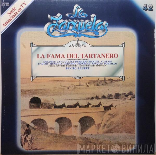 Manuel De Góngora, Luis Manzano, Jacinto Guerrero, Dolores Cava, Julita Bermejo, Manuel Ausensi, Carlos Munguía, Gerardo Monreal, Joaquín Portillo, Coros Cantores De Madrid, Gran Orquesta Sinfónica, Benito Lauret - La Fama del Tartanero