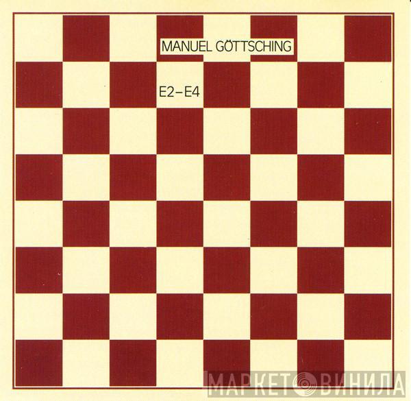  Manuel Göttsching  - E2-E4