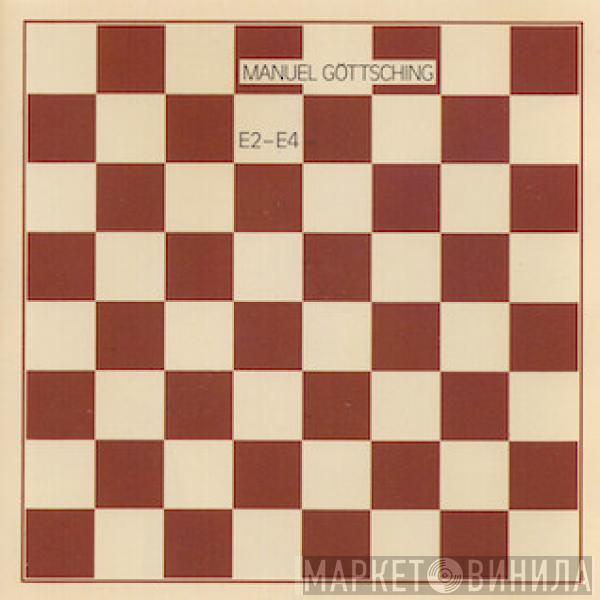  Manuel Göttsching  - E2-E4