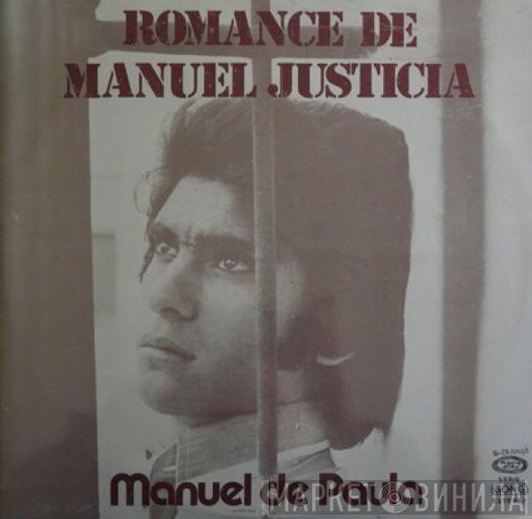 Manuel de Paula - Romance de Manuel Justicia