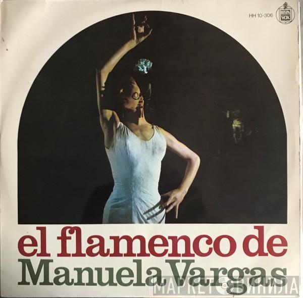 Manuela Vargas - El Flamenco De Manuela Vargas