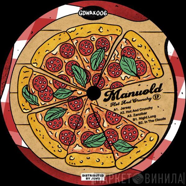 Manuold - Hot & Crunchy