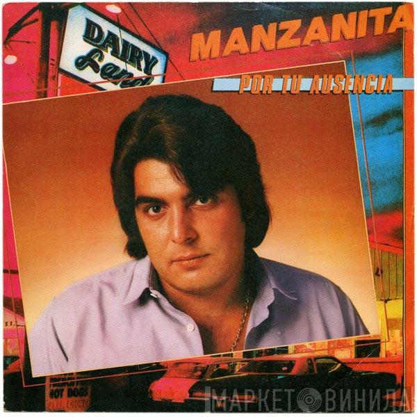 Manzanita - Por Tu Ausencia