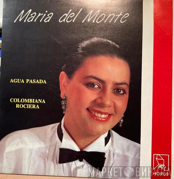 María Del Monte - Agua Pasada