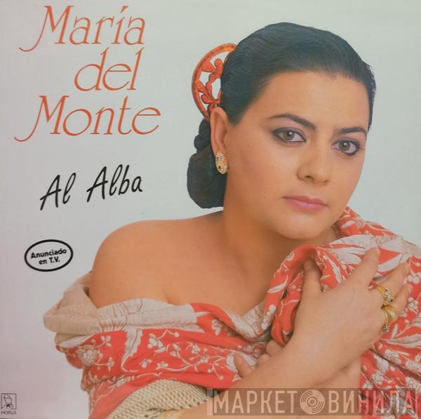 María Del Monte - Al Alba